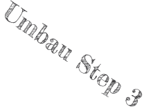 Umbau Step 3